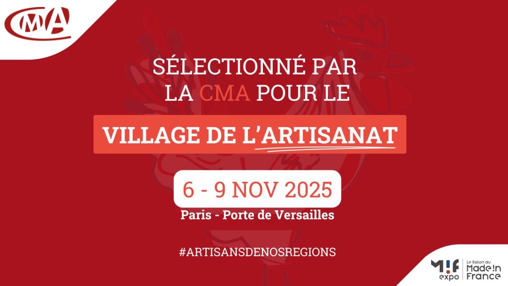 Artisans sélectionnés par la CMA pour le salon du Made in France 2025.